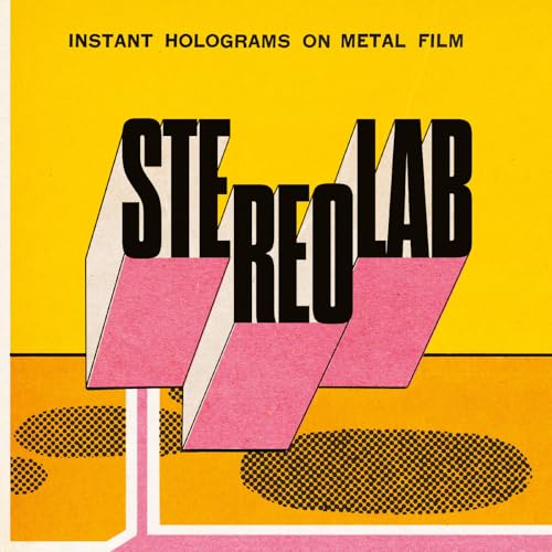 Instant Holograms On Metal Film by Stereolab