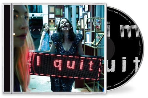 I quit by HAIM