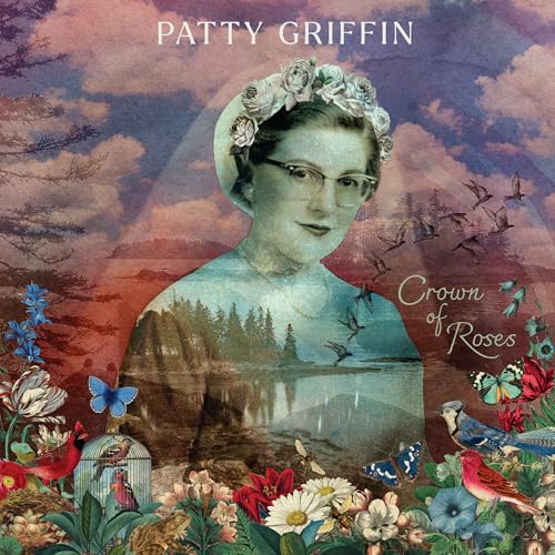 Crown Of Roses by Patty Griffin