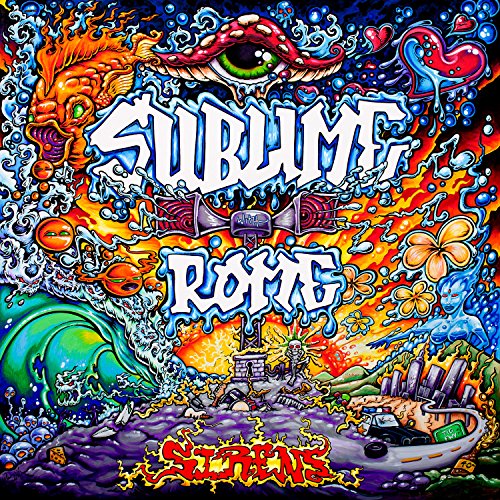 Sirens by Sublime with Rome