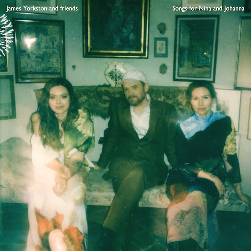 Songs For Nina And Johanna by James Yorkston