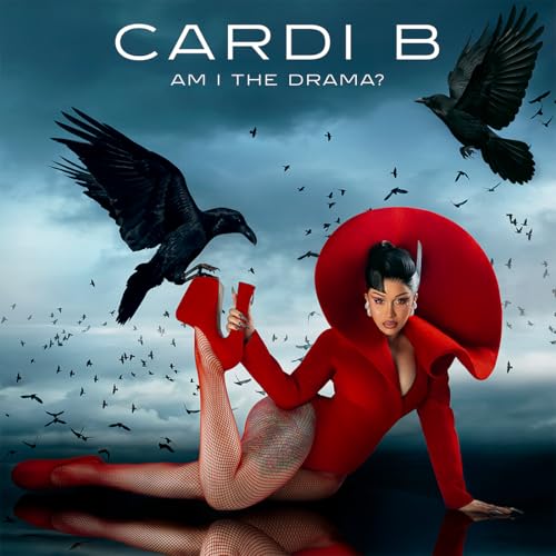 Am I The Drama? by Cardi B
