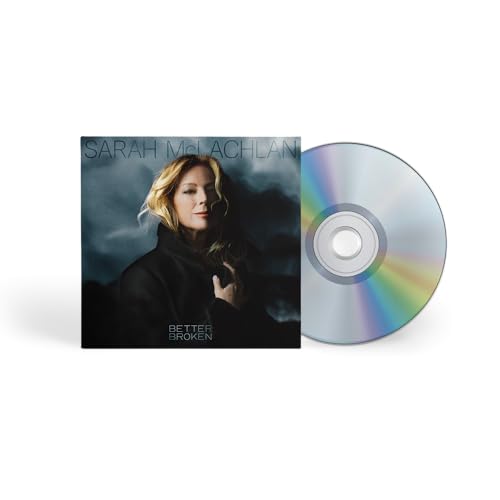 Better Broken by Sarah McLachlan
