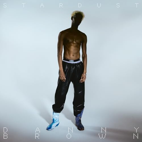 Stardust by Danny Brown