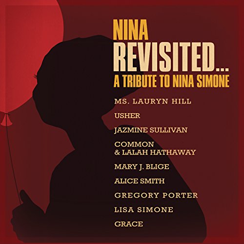 Nina Revisited: A Tribute to Nina Simone by Various Artists