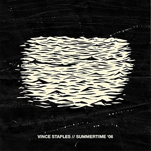 Summertime '06 by Vince Staples