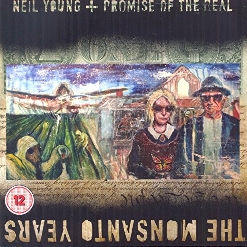 The Monsanto Years by Neil Young