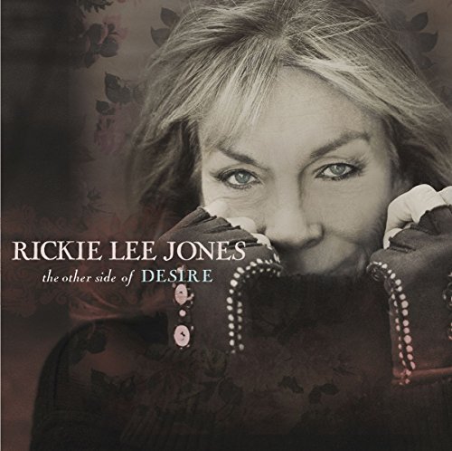 The Other Side of Desire by Rickie Lee Jones