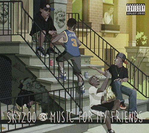 Music for My Friends by Skyzoo