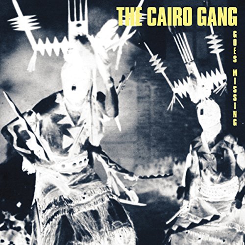 Goes Missing by Cairo Gang