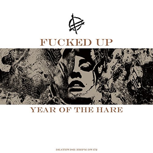 Year of the Hare [EP] by Fucked Up Album Cover