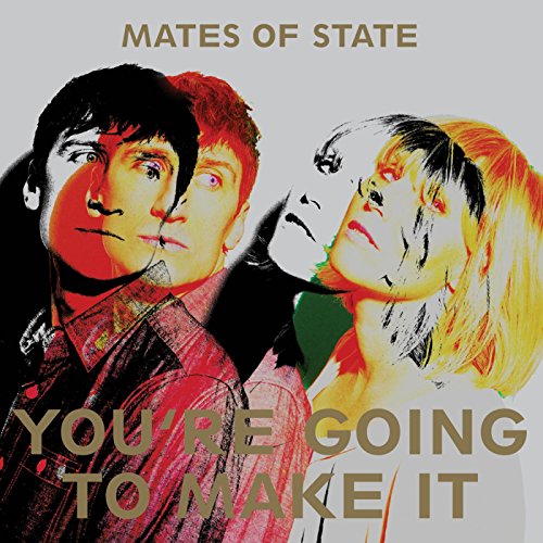 You're Going to Make It [EP] by Mates of State Album Cover