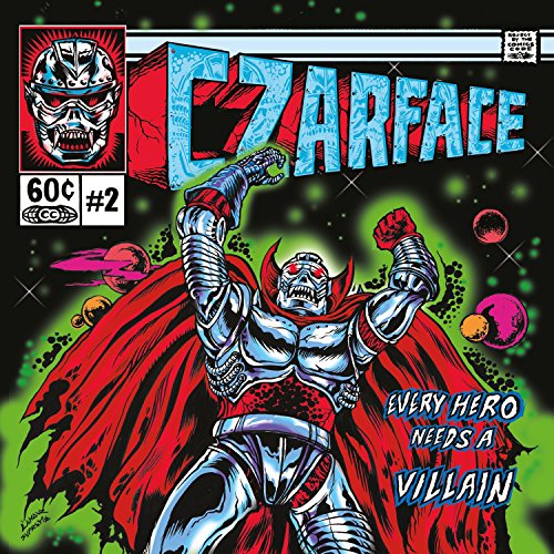 Every Hero Needs a Villain by Czarface