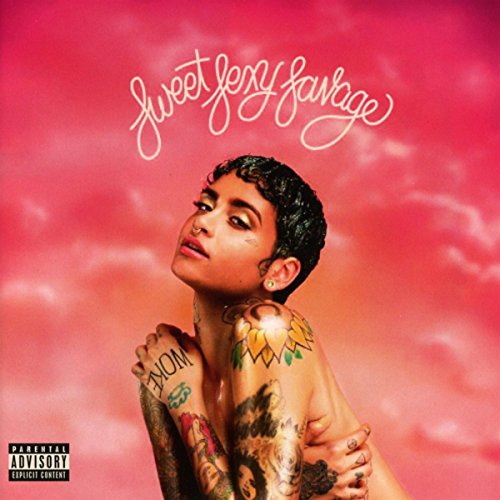 SweetSexySavage by Kehlani