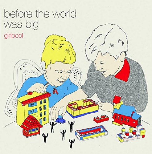 Before The World Was Big by Girlpool Album Cover
