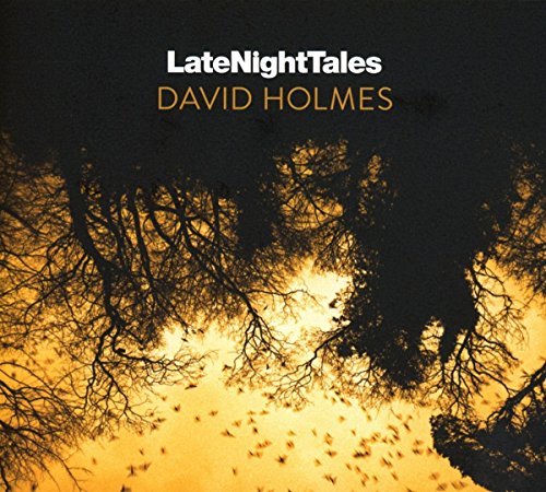 Late Night Tales by David Holmes