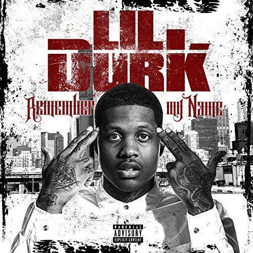 Remember My Name by Lil Durk