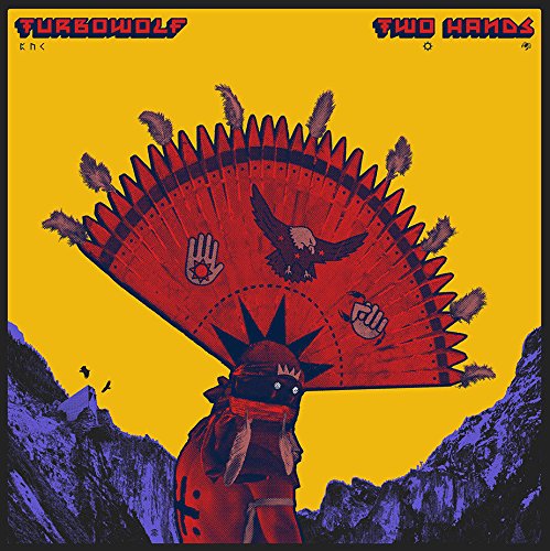 Two Hands by Turbowolf Album Cover