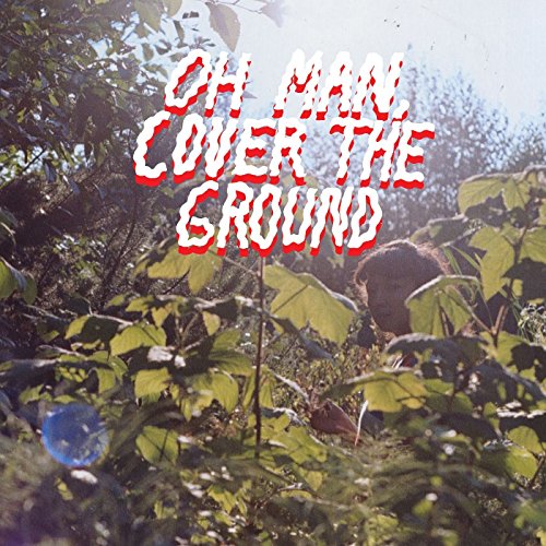 Oh Man, Cover the Ground by Shana Cleveland & the Sandcastles