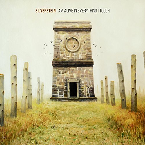 I Am Alive in Everything I Touch by Silverstein Album Cover