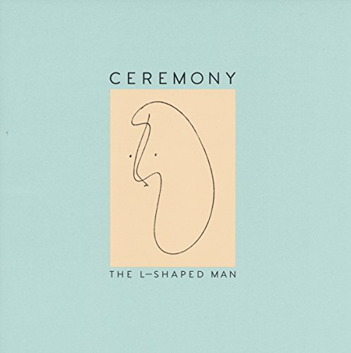 The L-Shaped Man by Ceremony