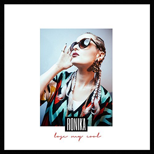 Lose My Cool by Ronika Album Cover