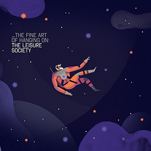 The Fine Art of Hanging On by The Leisure Society