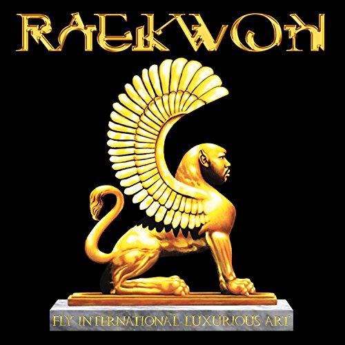 Fly International Luxurious Art by Raekwon