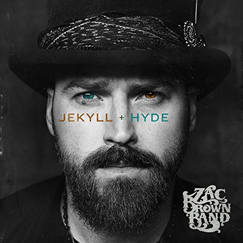 Jekyll + Hyde by Zac Brown Band