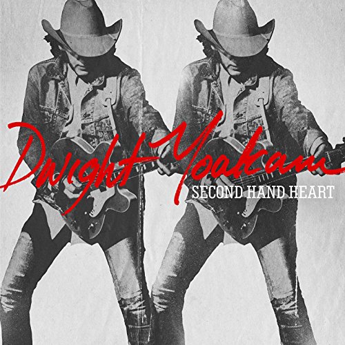 Second Hand Heart by Dwight Yoakam
