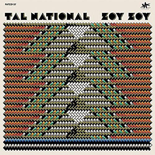 Zoy Zoy by Tal National