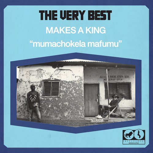 Makes a King by The Very Best