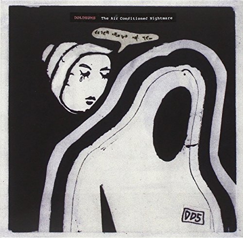 The Air Conditioned Nightmare by Doldrums