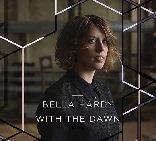 With the Dawn by Bella Hardy