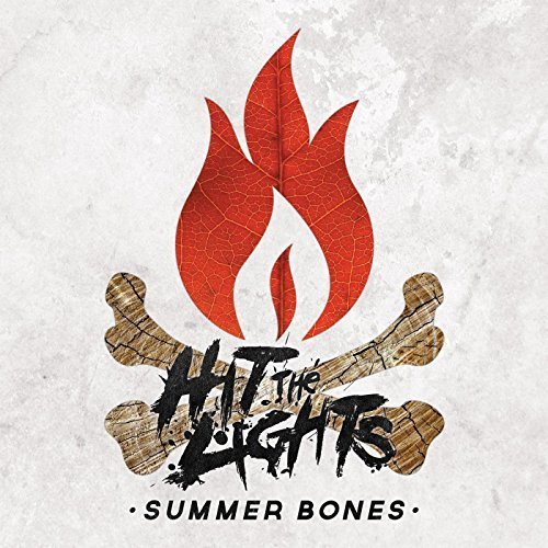Summer Bones by Hit the Lights