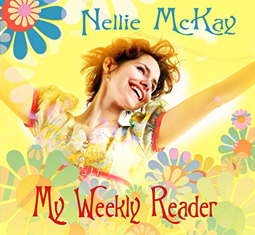 My Weekly Reader by Nellie McKay