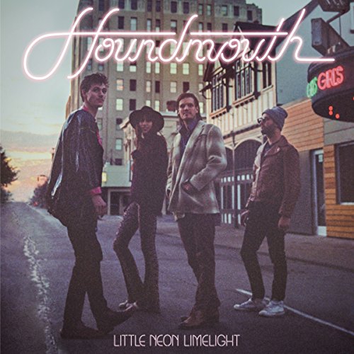 Little Neon Limelight by Houndmouth