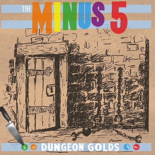Dungeon Golds by The Minus 5 Album Cover