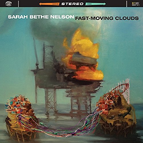 Fast Moving Clouds by Sarah Bethe Nelson Album Cover