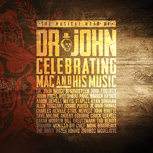The Musical Mojo of Dr. John: Celebrating Mac & His Music [Live] by Dr. John Album Cover