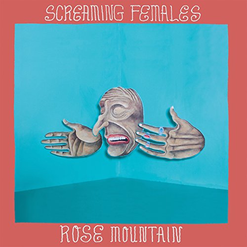 Rose Mountain by Screaming Females