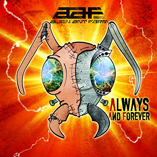 Always and Forever by Alien Ant Farm