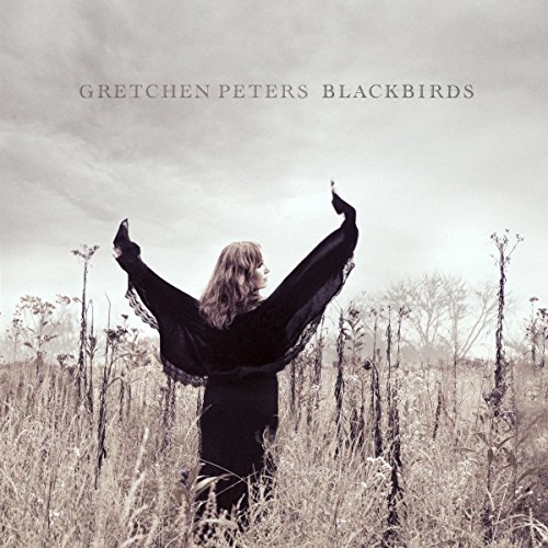 Blackbirds by Gretchen Peters
