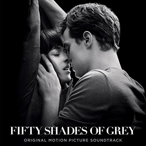 Fifty Shades of Grey [Original Motion Picture Soundtrack] by Various Artists Album Cover