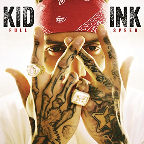 Full Speed by Kid Ink
