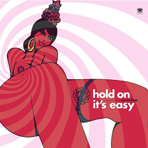 Hold on It's Easy by Cornershop