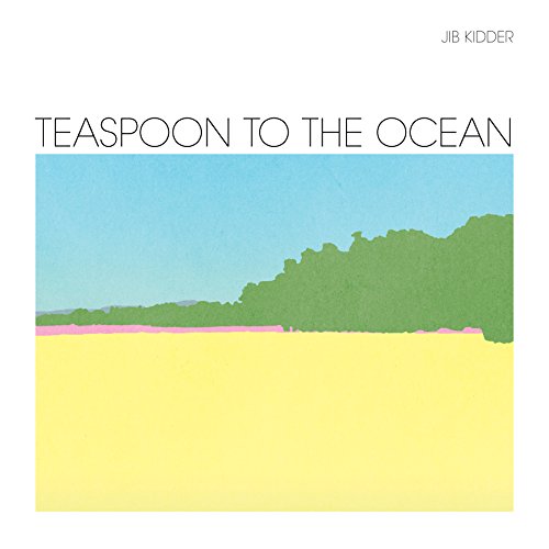 Teaspoon To The Ocean by Jib Kidder