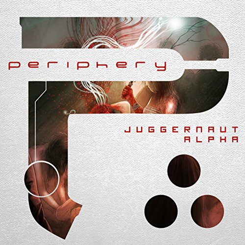 Juggernaut: Alpha by Periphery