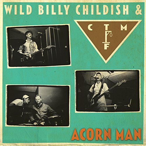 Acorn Man by Wild Billy Childish & CTMF