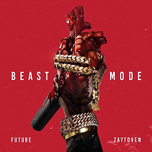 Beast Mode [Mixtape] by Future Album Cover